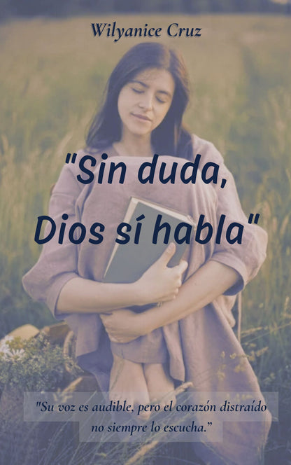 Sin duda, Dios si habla