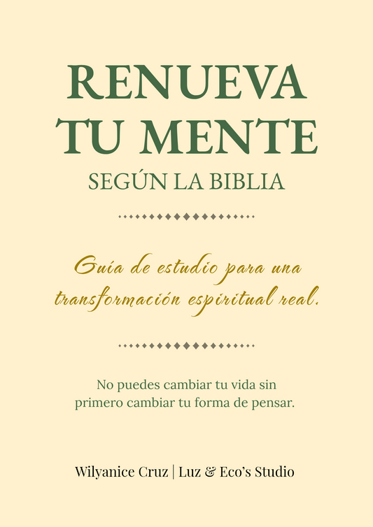 Renueva tu mente – Guía bíblica para transformar tus pensamientos