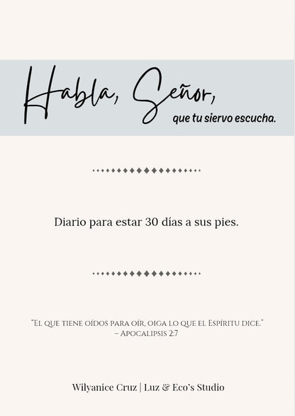 Diario de Oración – “Habla, Señor, que tu siervo escucha”